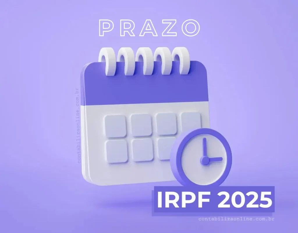 Calendario dos prazos do início e fim para a Declaração do Imposto de Renda 2025